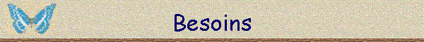 Besoins